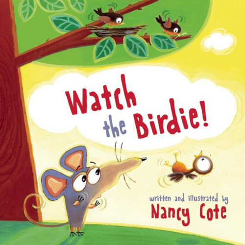 Watch the Birdie! book cover by 