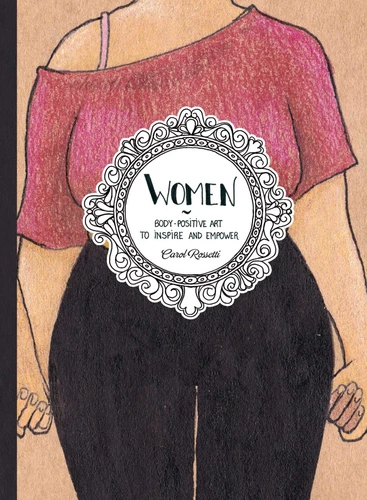 Women: Body-Positive Art to Inspire and Empower book cover by 