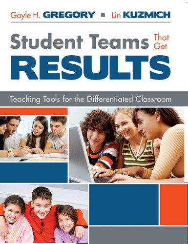Student Teams That Get Results: Teaching Tools for the Differentiated Classroom book cover by Gayle H Gregory, Lin Kuzmich