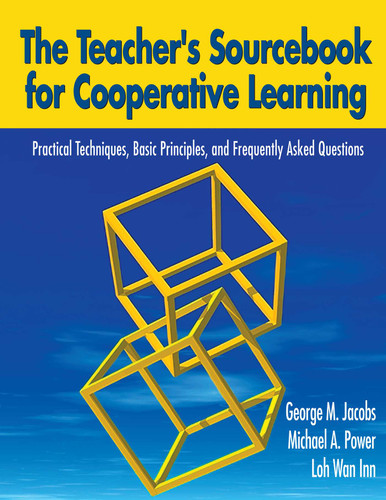 The Teacher's Sourcebook for Cooperative Learning: Practical Techniques, Basic Principles, and Frequently Asked Questions book cover by George M. Jacobs, Michael A Power, Loh Wan Inn