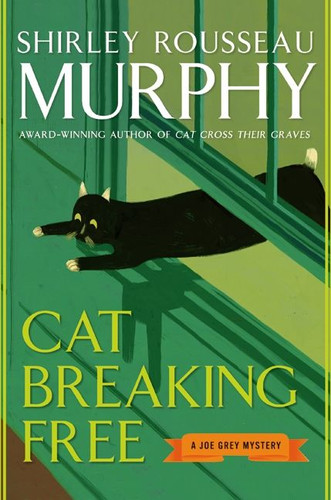 Cat Breaking Free: A Joe Grey Mystery (Joe Grey Cat Mystery Series #11) book cover by Shirley Rousseau Murphy
