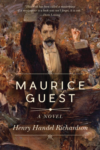 Maurice Guest: A Novel book cover by Henry Handel Richardson