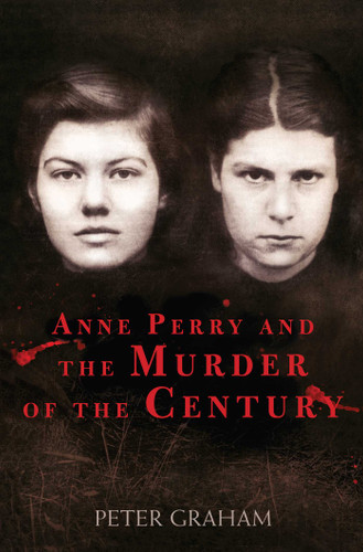 Anne Perry and the Murder of the Century book cover by Peter Graham