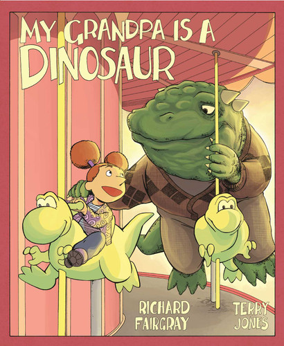 My Grandpa Is a Dinosaur book cover by 