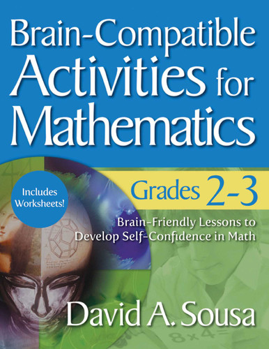 Brain-Compatible Activities for Mathematics, Grades 2-3 book cover by David A. Sousa