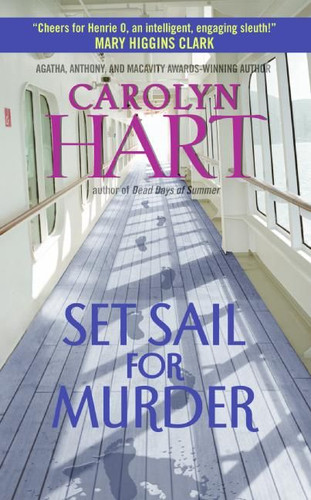 Set Sail for Murder: A Henrie O Mystery (Henrie O #7) book cover by Carolyn Hart