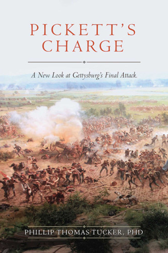 Pickett's Charge: A New Look at Gettysburg's Final Attack book cover by Phillip Thomas Tucker