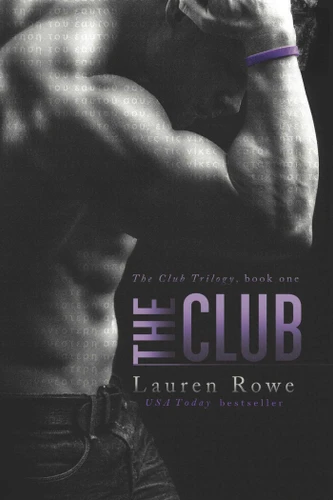 The Club (The Club Series) book cover by Lauren Rowe