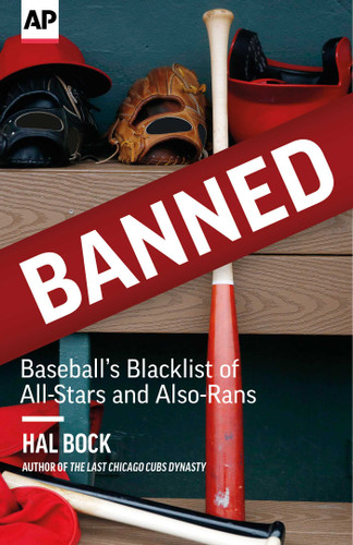 Banned: Baseball's Blacklist of All-Stars and Also-Rans book cover by Hal Bock