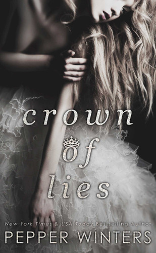 Crown of Lies (Truth and Lies Duet) book cover by Pepper Winters