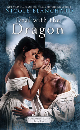 Deal with the Dragon (Immortals Ever After) book cover by Nicole Blanchard