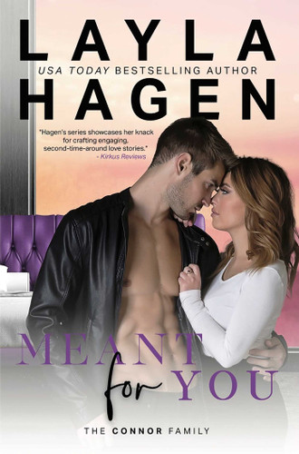 Meant For You (The Connor Family) book cover by Layla Hagen