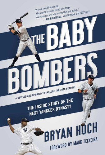 The Baby Bombers: The Inside Story of the Next Yankees Dynasty book cover by Bryan Hoch