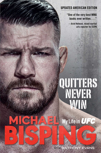 Quitters Never Win: My Life in UFC — The American Edition book cover by Michael Bisping, Anthony Evans