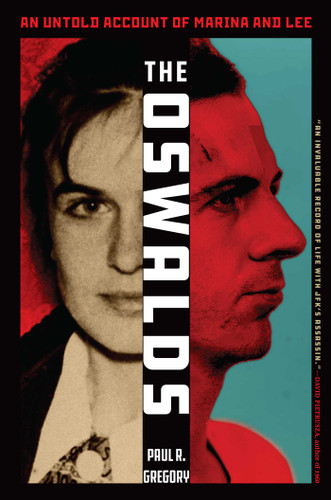 The Oswalds: An Untold Account of Marina and Lee book cover by Paul R. Gregory