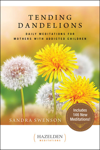 Tending Dandelions (Hazelden Meditations) book cover by Sandra Swenson