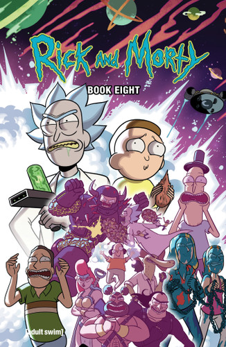 Rick and Morty Book Eight Deluxe Edition (Rick and Morty) book cover by Kyle Starks, Terry Blas