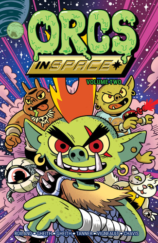 Orcs in Space Vol. 2 (Orcs in Space) book cover by Michael Tanner, Abed Gheith, Rashad Gheith, Justin Roiland