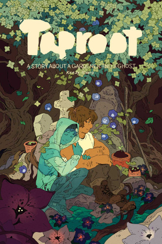 Taproot: A Story About A Gardener and A Ghost book cover by Keezy Young