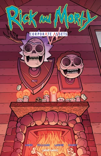 Rick and Morty: Corporate Assets (Rick and Morty: Corporate Assets) book cover by James Asmus
