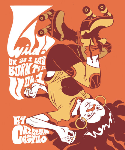 Wild Vol. 1: Or So I Was Born To Be (Wild) book cover by Cristian Castelo