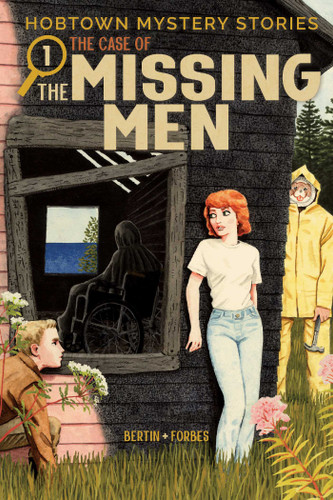 Hobtown Mystery Stories  Vol. 1: The Case Of The Missing Men (Hobtown Mystery Stories) book cover by Kris Bertin