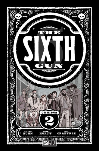 The Sixth Gun Omnibus Vol. 2 (Sixth Gun) book cover by Cullen Bunn, Brian Hurtt