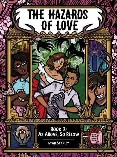 The Hazards of Love Book Two: As Above, So Below (The Hazards of Love) book cover by Stan Stanley