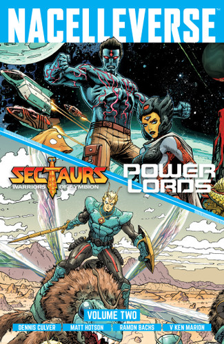 Nacelleverse Vol. 2: Sectaurs & Power Lords (NacelleVerse) book cover by Dennis Culver