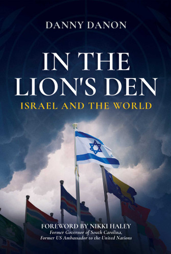 In the Lion's Den: Israel and the World book cover by Danny Danon