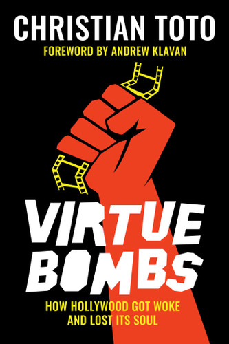 Virtue Bombs: How Hollywood Got Woke and Lost Its Soul book cover by Christian Toto
