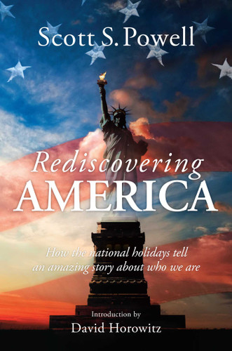 Rediscovering America: How the National Holidays Tell an Amazing Story about Who We Are book cover by Scott S. Powell