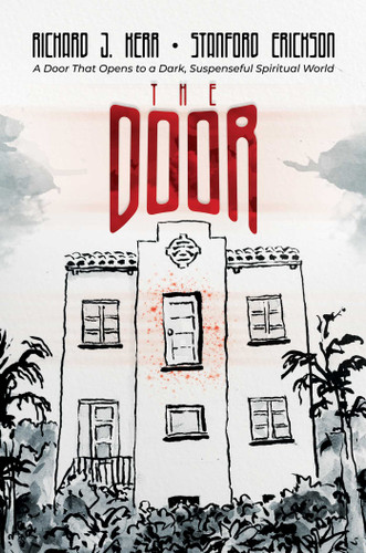 The Door: A Door That Opens to a Dark, Suspenseful Spiritual World book cover by Richard J. Kerr, Stanford  Erickson