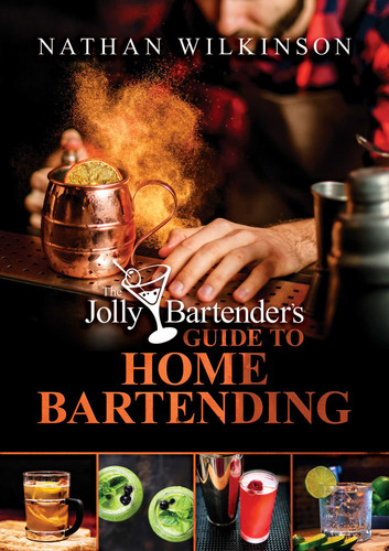 The Jolly Bartender's Guide to Home Bartending book cover by Nathan Wilkinson
