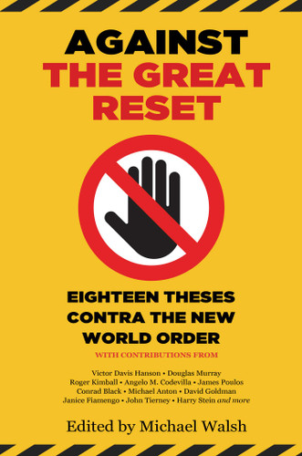 Against the Great Reset: Eighteen Theses Contra the New World Order book cover by 