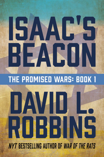 Isaac's Beacon: A Novel (The Promised Wars) book cover by David  L. Robbins