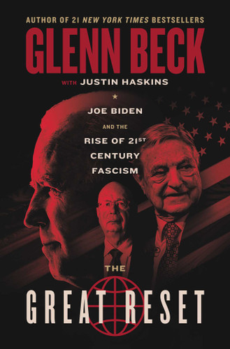 The Great Reset: Joe Biden and the Rise of Twenty-First-Century Fascism (The Great Reset Series) book cover by Glenn Beck