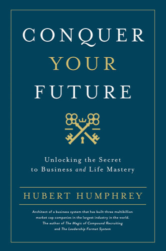 Conquer Your Future book cover by Hubert Humphrey