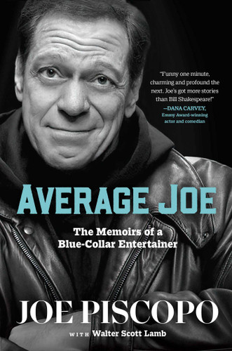 Average Joe: The Memoirs of a Blue-Collar Entertainer book cover by Joe Piscopo
