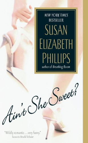 Ain't She Sweet? book cover by Susan Elizabeth Phillips