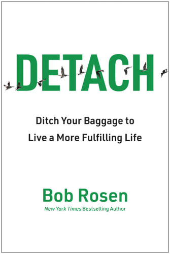 Detach: Ditch Your Baggage to Live a More Fulfilling Life book cover by Bob Rosen