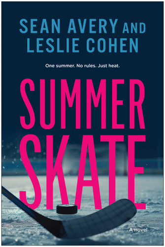 Summer Skate: A Novel book cover by Sean Avery, Leslie Cohen