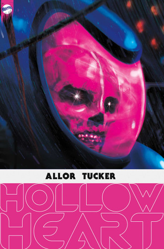 Hollow Heart: The Complete Series book cover by Paul Allor