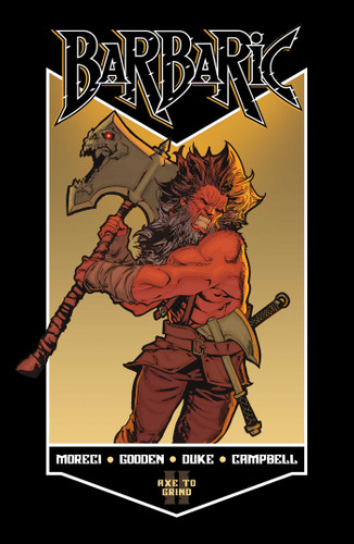 Barbaric Vol. 2: Axe to Grind (Barbaric) book cover by Michael Moreci