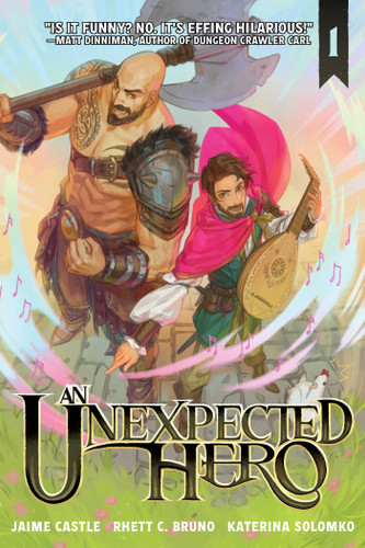 An Unexpected Hero (Light Novel) Vol. 1 (An Unexpected Hero (Light Novel)) book cover by Rhett C. Bruno, Jaime Castle