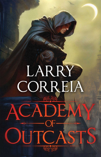 Academy of Outcasts (Academy of Outcasts) book cover by Larry Correia