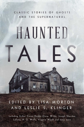 Haunted Tales: Classic Stories of Ghosts and the Supernatural book cover by 