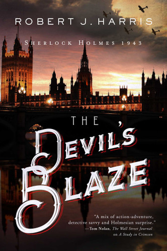 The Devil's Blaze: Sherlock Holmes 1943 (Sherlock Holmes in WWII) book cover by Robert J. Harris