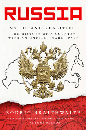 Russia: Myths and Realities book cover by Rodric Braithwaite