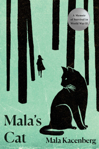 Mala's Cat: A Memoir of Survival in World War II book cover by Mala Kacenberg